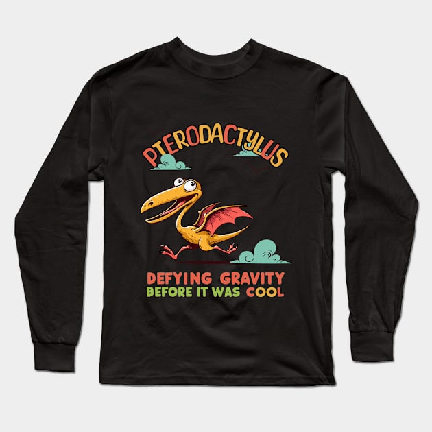 Pterodactylus - Defying gravity Long Sleeve T-Shirt by BobaTeeStore